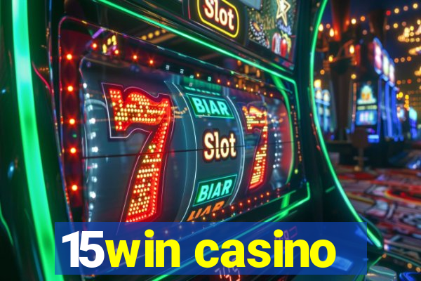 15win casino